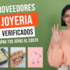 Proveedores de Joyas PRO 30+ (Sin Cuenta Corporativa)
